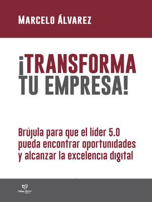 cover image of ¡Transforma tu empresa!